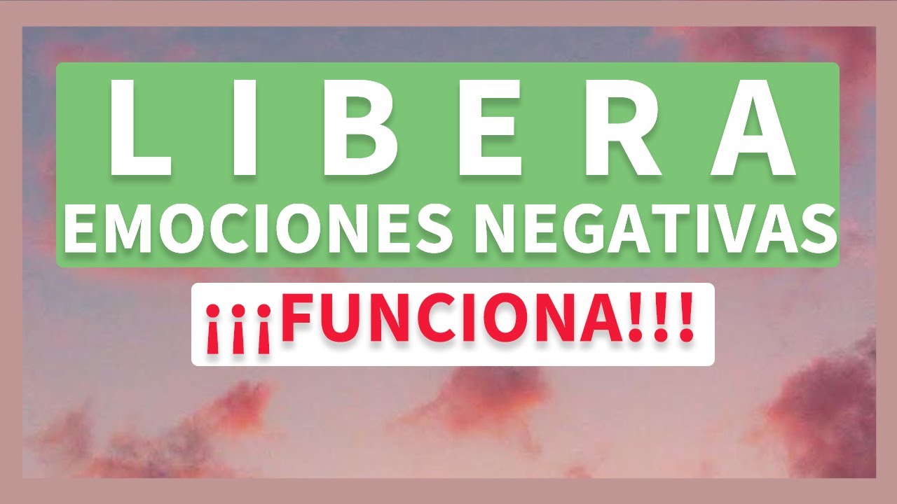 LIBERA EMOCIONES NEGATIVAS con esta MEDITACIÓN ✨