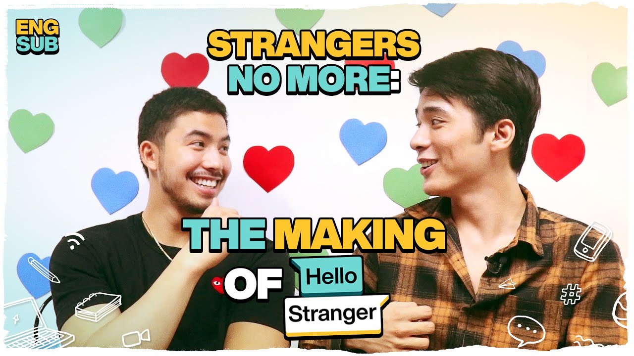Strangers No More: The Making of Hello Stranger (With Eng Subs)