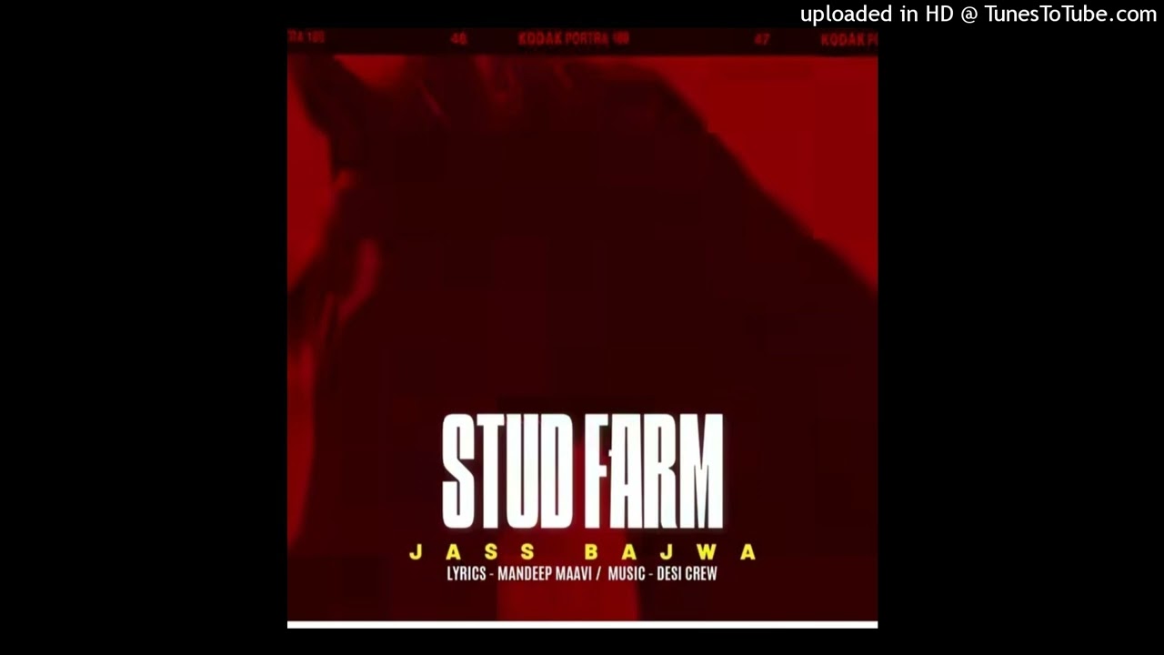 Stud Farm Jass bajwa new song 2025
