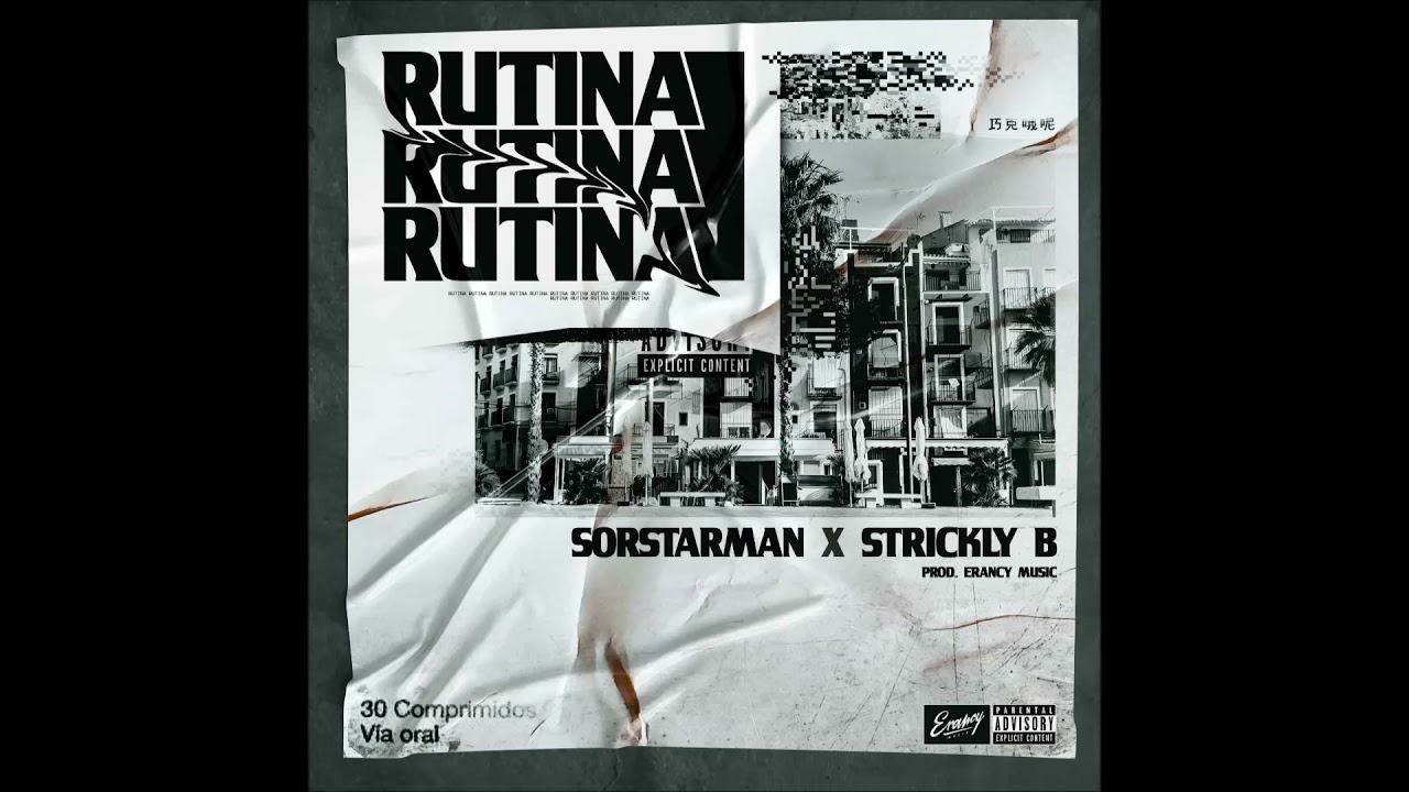 RUTINA - Sorstarman x Strickly B. [Prod. Erancy Music]