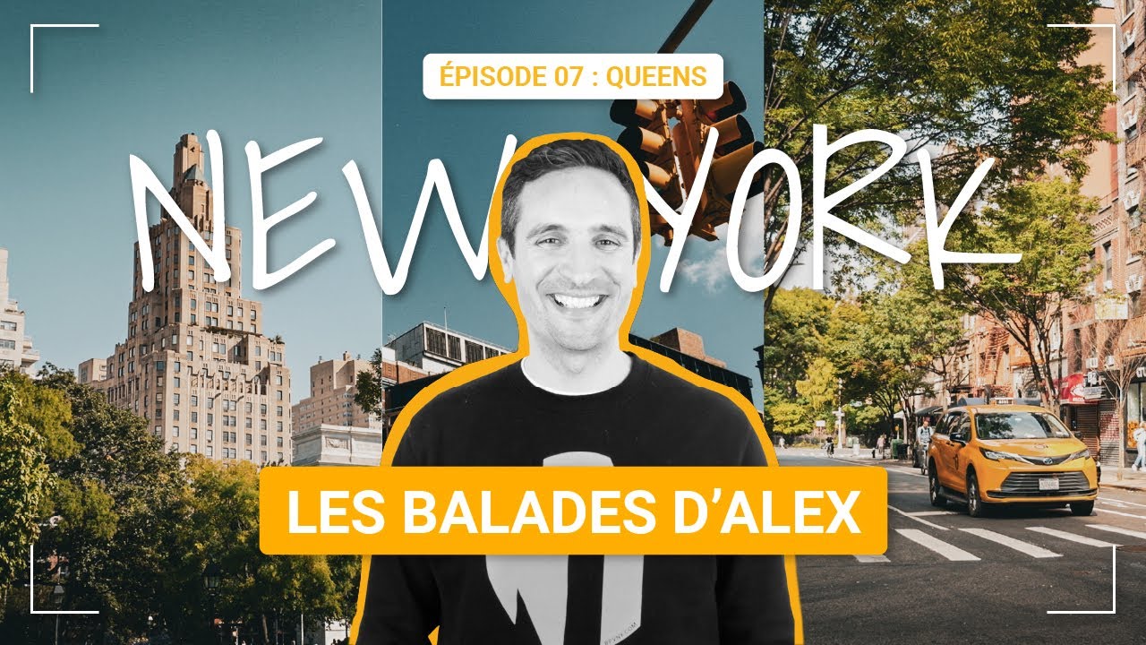 Balade dans Queens avec Alex les bons plans