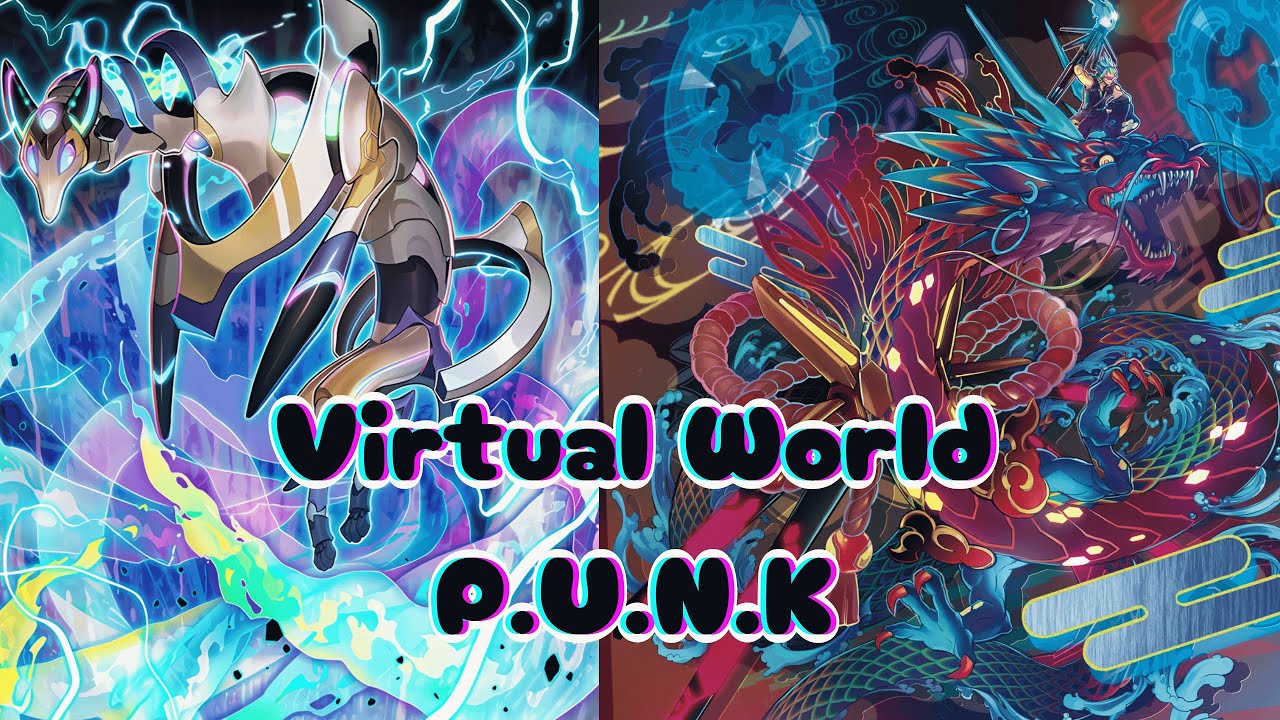 Deck Profile Virtual World | P.U.N.K Junio 2024 | GreyWolf