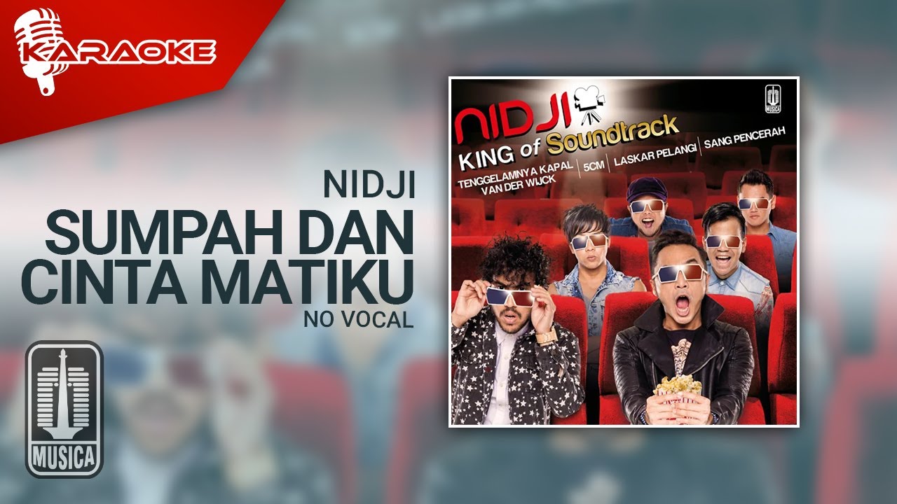 Nidji - Sumpah Dan Cinta Matiku (Official Karaoke Video) | No Vocal