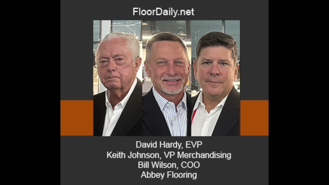 FloorDaily.net: David Hardy, Keith Johnson and Bill Wilson Discuss Abbey's Winter Convention