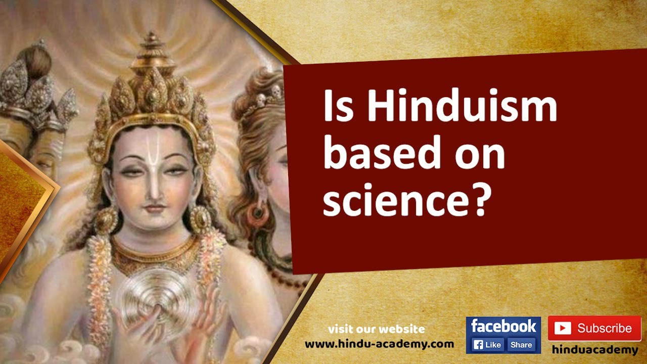 Is Hinduism based on science? | Hindu Academy | Hinduism and Science | Jay Lakhani