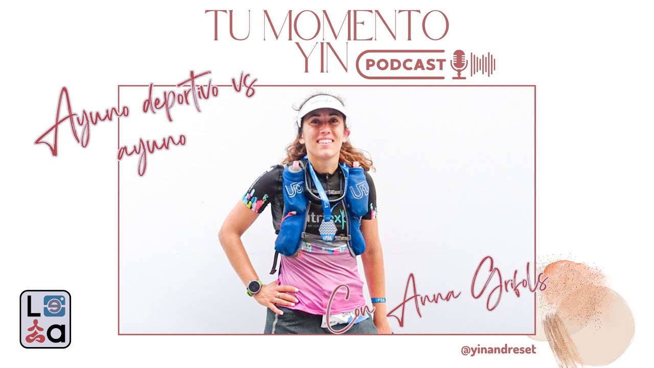 T02#18 Ayuno deportivo vs ayuno con Anna Grifols