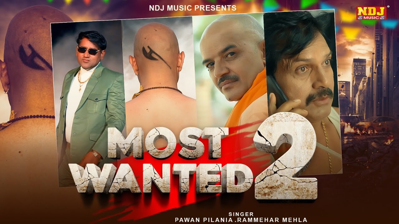 Most Wanted 2 | #Pawan Pilania | #Rammehar Mahla | Superhit Hayanvi Song | Haryanvi DJ Song 2025