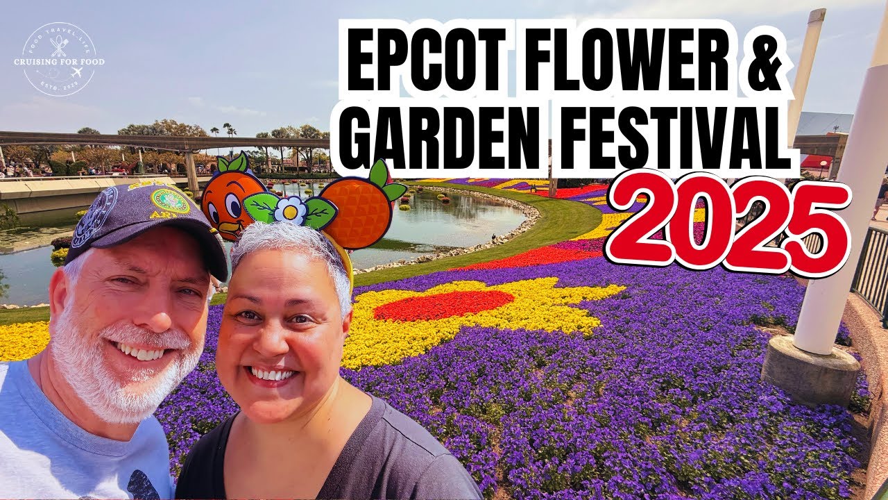 EPCOT 2025 FLOWER & GARDEN FESTIVAL! | GARDEN GRAZE
