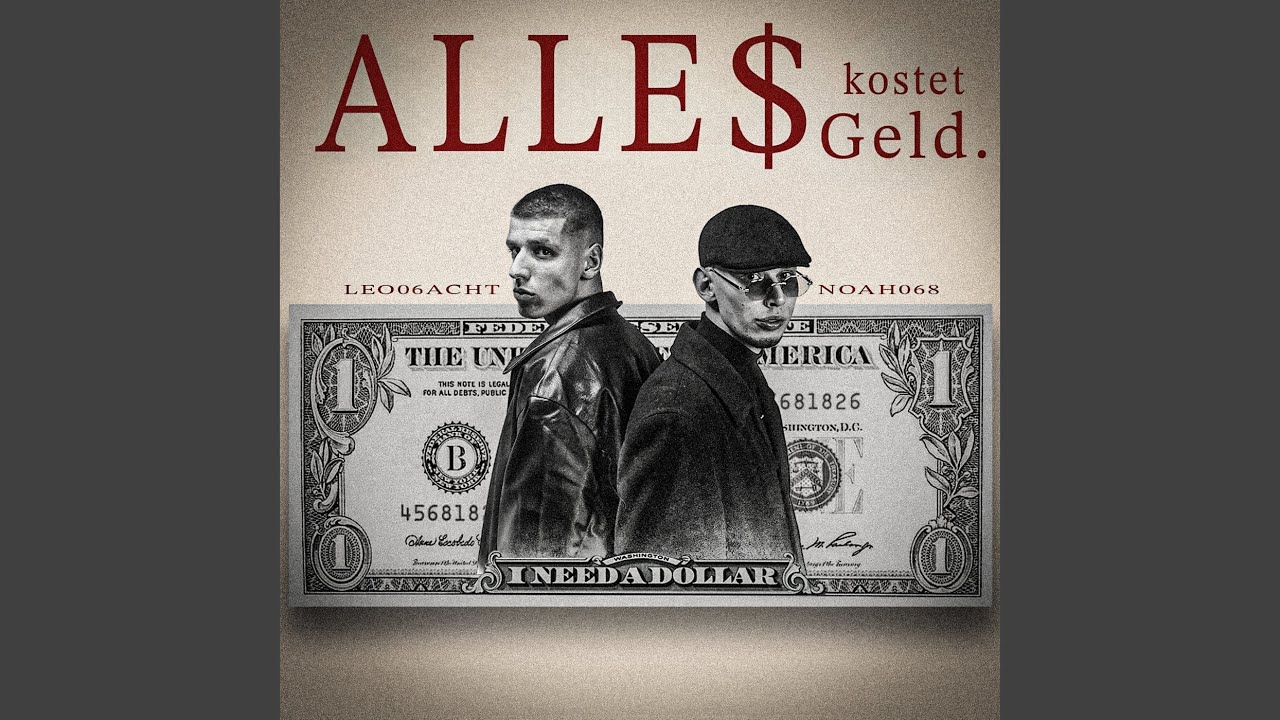 Alles kostet Geld (i need a dollar)