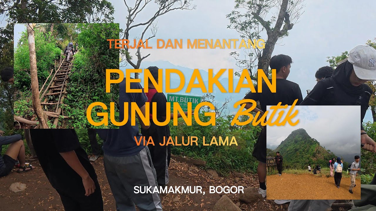 Pendakian Gunung Butik via Jalur Lama