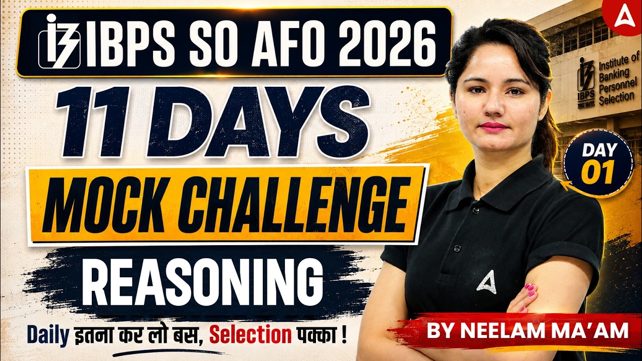 IBPS SO AFO 2026 Reasoning | IBPS SO AFO Reasoning Mock Test #1 | Reasoning MCQs | By Neelam Ma'am