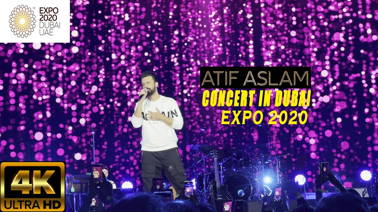 Atif Aslam's Concert at EXPO 2020 DUBAI | 4K