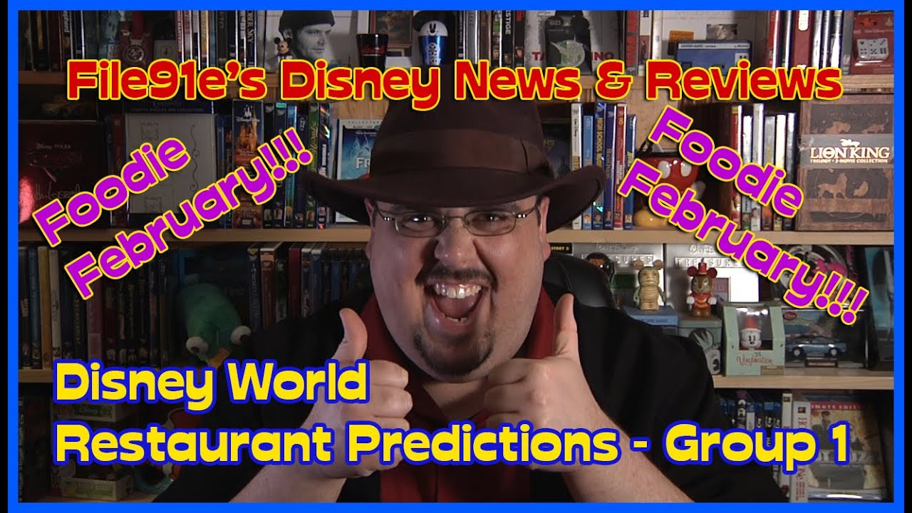 File91e's Disney News & Reviews (File91e's Disney World Restaurant Predictions – Group 1)