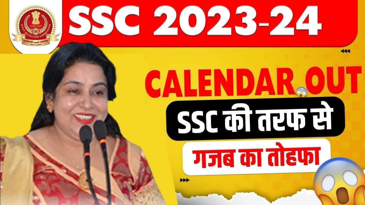 SSC Calendar 2023 Out | SSC Exam Dates 2023
