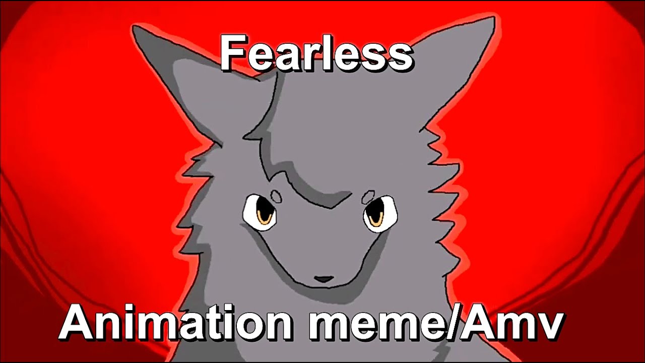 Fearless - Amv / Meme