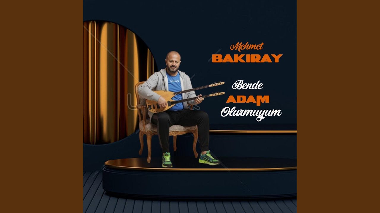Bende Adam Olurmuyum