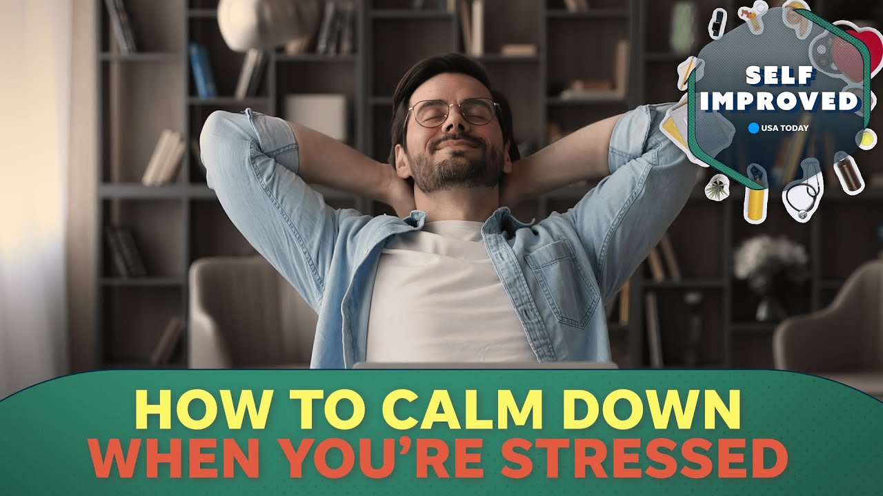 Three tips to stay calm during a stressful day, improve mental health | SELF IMPROVED