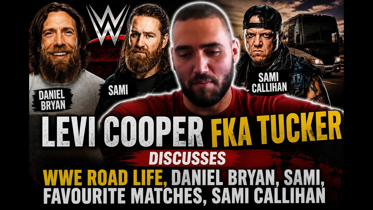 LEVI COOPER FKA TUCKER discusses WWE Road Life, Daniel Bryan, Sami, favourite matches, Sami Callihan