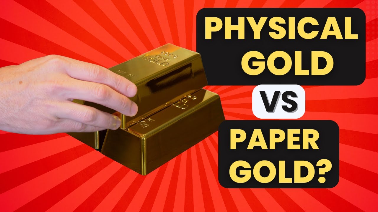 Physical Gold vs Paper Gold (WHICH IS BETTER) - Gold Investing