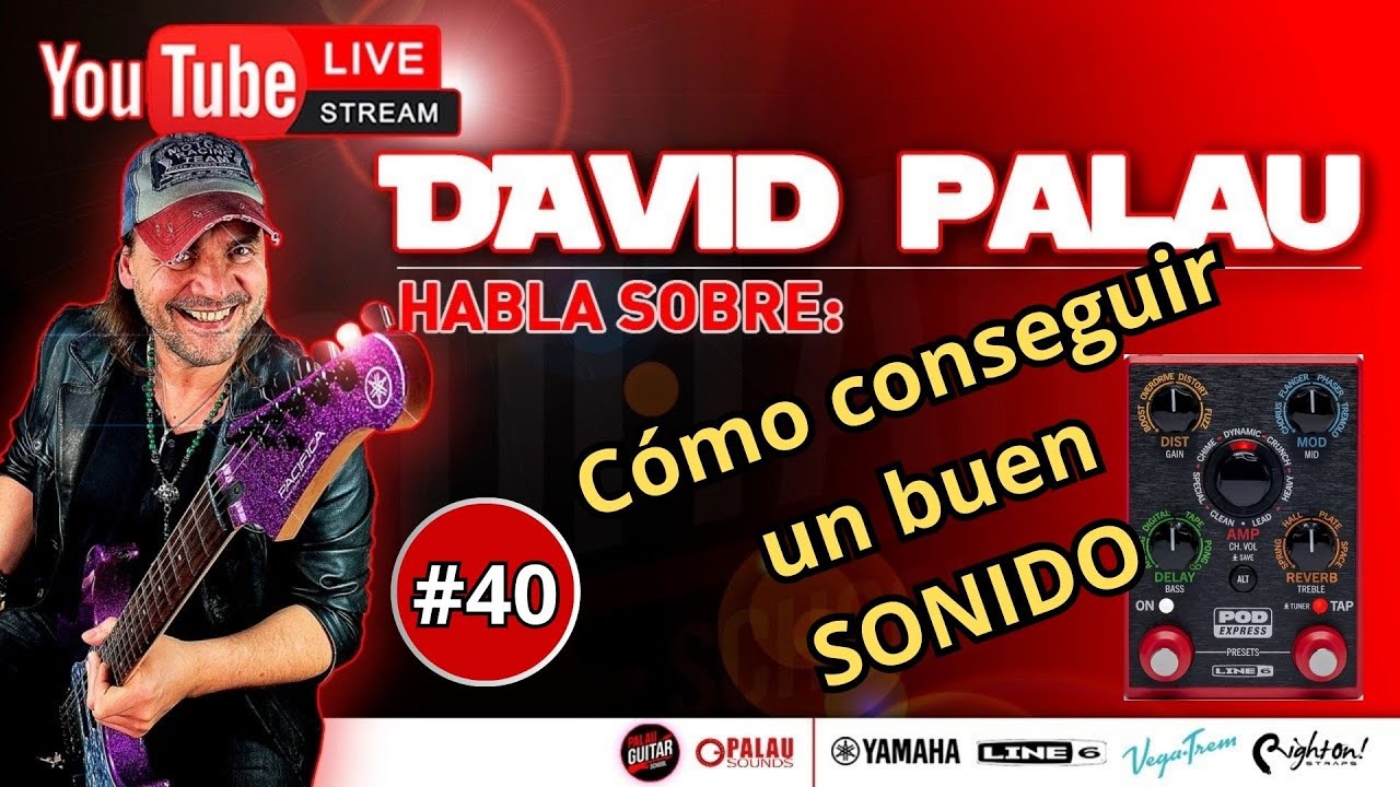 DAVID PALAU LIVE #40 CÓMO CONSEGUIR UN BUEN SONIDO