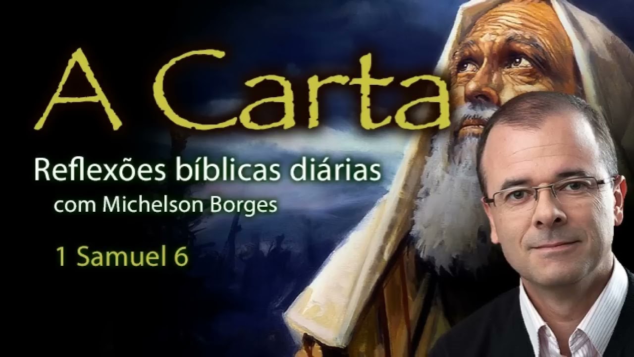 1 Samuel 06 - Pastor Michelson Borges