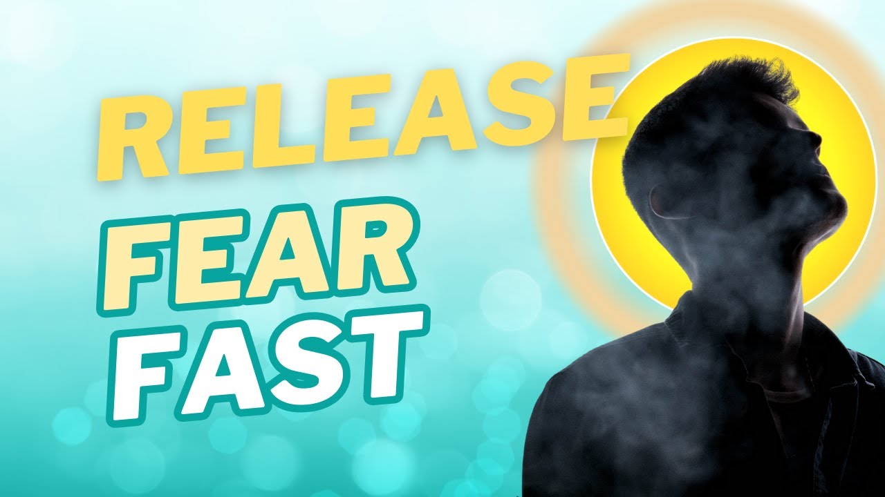 Release Fear Fast – Access Consciousness® Energy Clearing