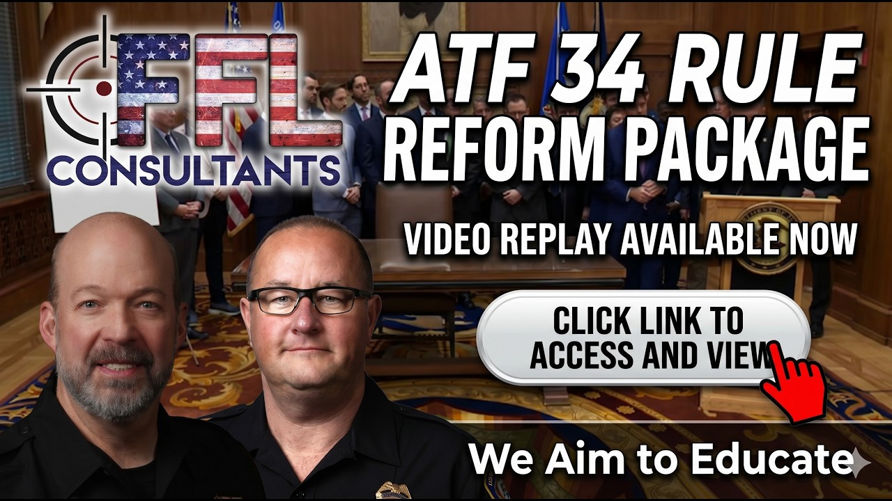 ATF 34 Rule Reformation Package Explained 5-1-26