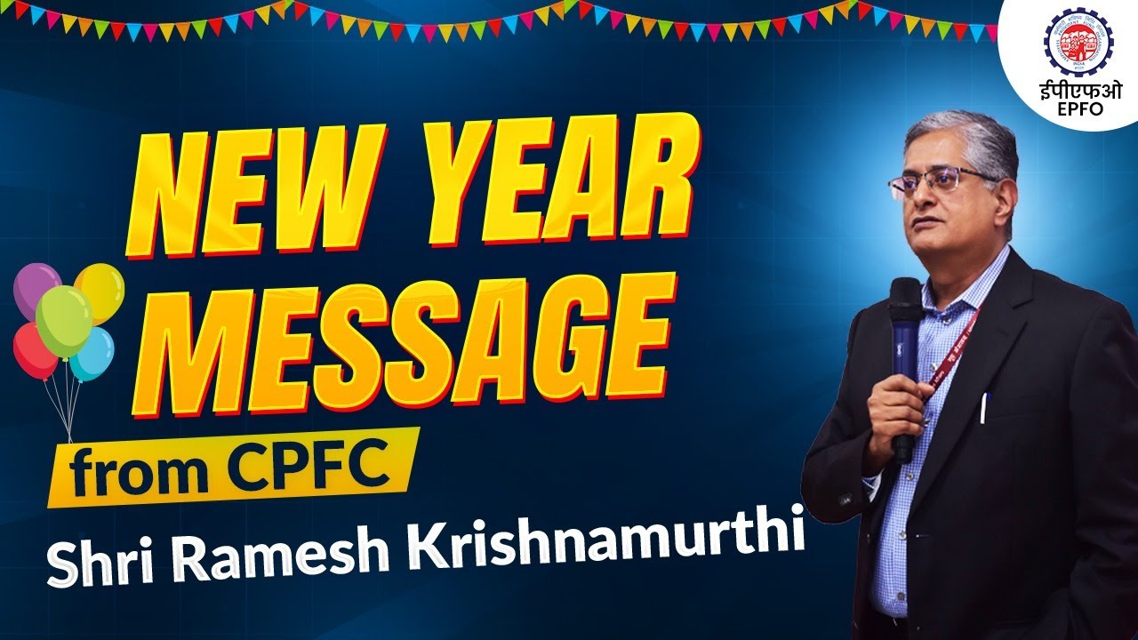 New Year message from Shri Ramesh Krishnamurthi, CPFC.