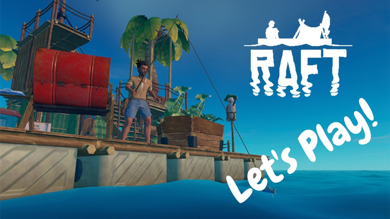 EP:1 Raft 2021 Полное прохождение!