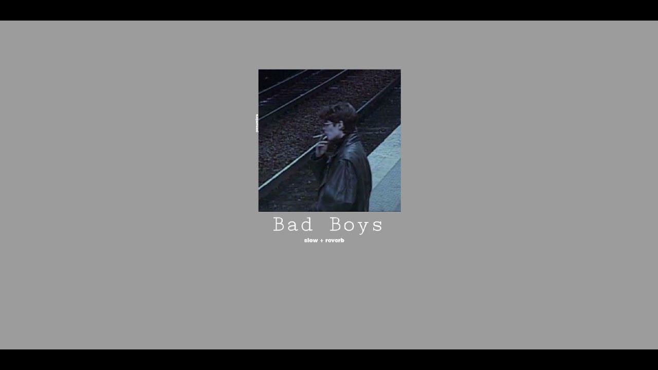 inna - bad boys (slowed + reverb)