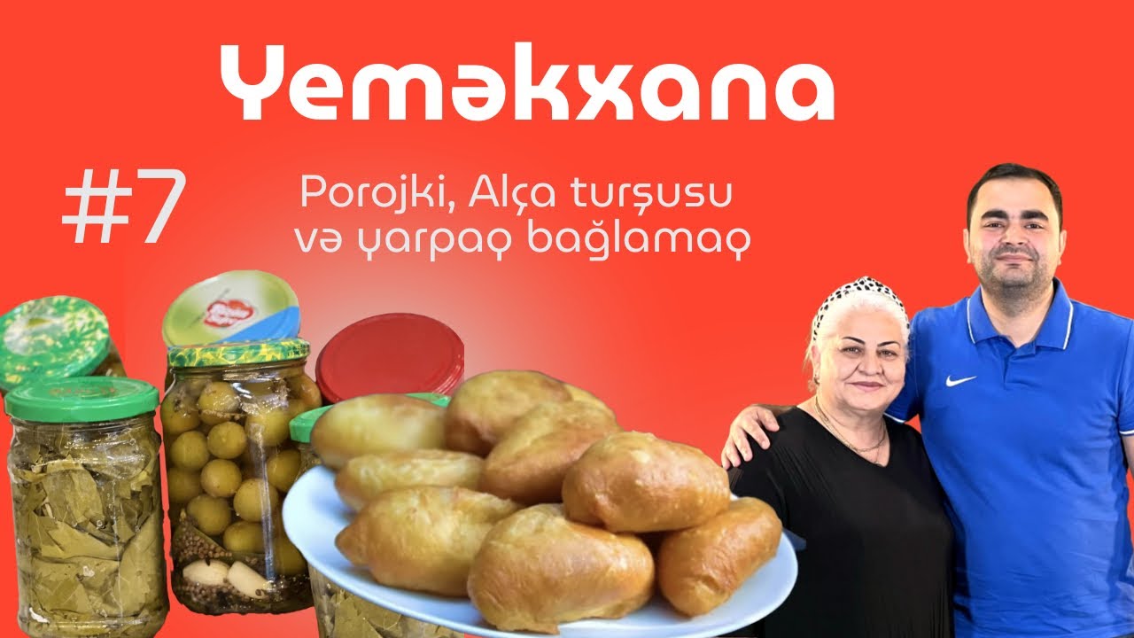 Yeməkxana - Pirojki, alça turşusu və yarpaq bağlaması