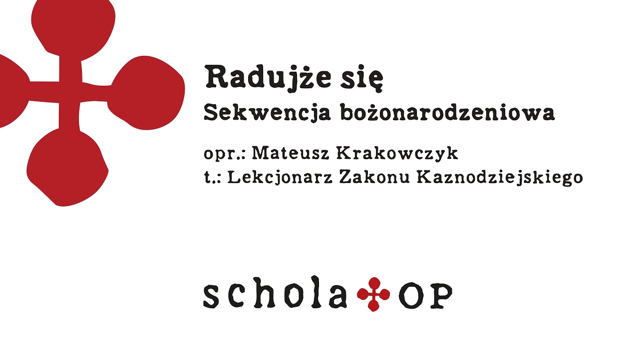 Radujże się (Sekwencja bożonarodzeniowa) — opr. Mateusz Krakowczyk