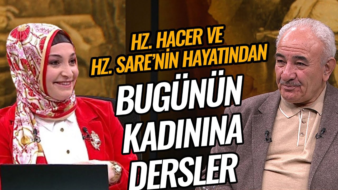 Vehbi Vakkasoğlu | Hz. Hacer ve Hz. Sare'nin Hayatından Bugünün Kadınına Dersler | Vav TV