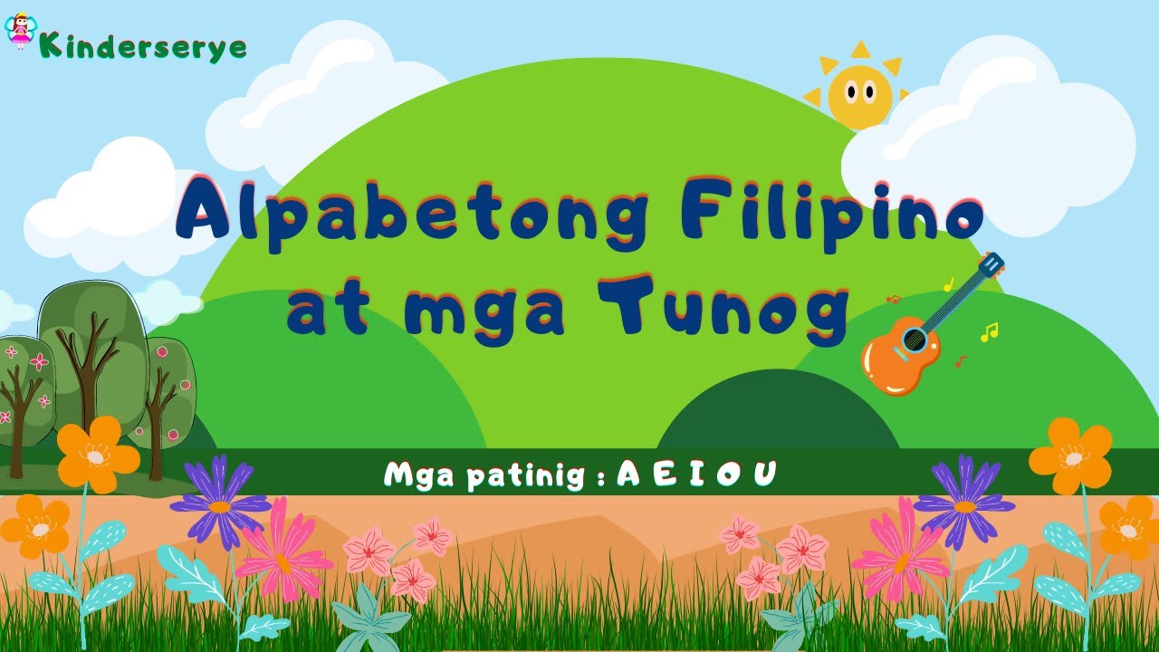 K-serye | Alpabetong Filipino - AEIOU