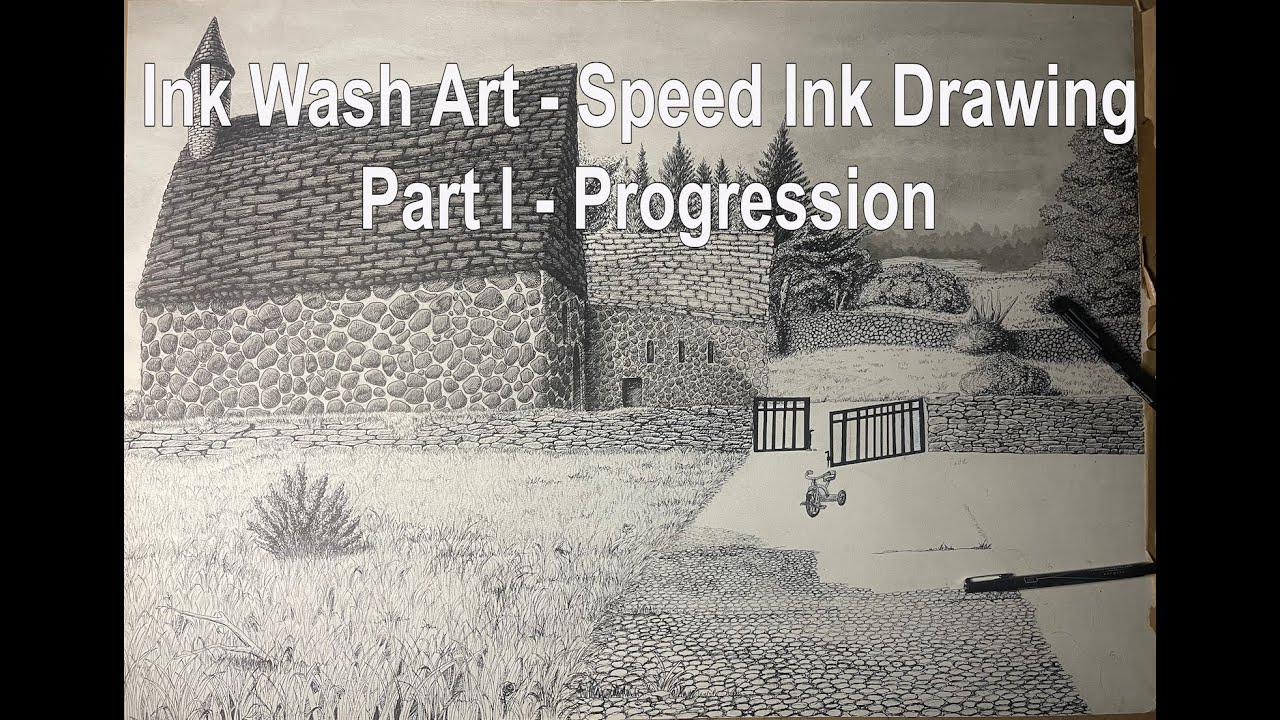 Ink Wash Art   Speed Ink Drawing   Part l   Progression