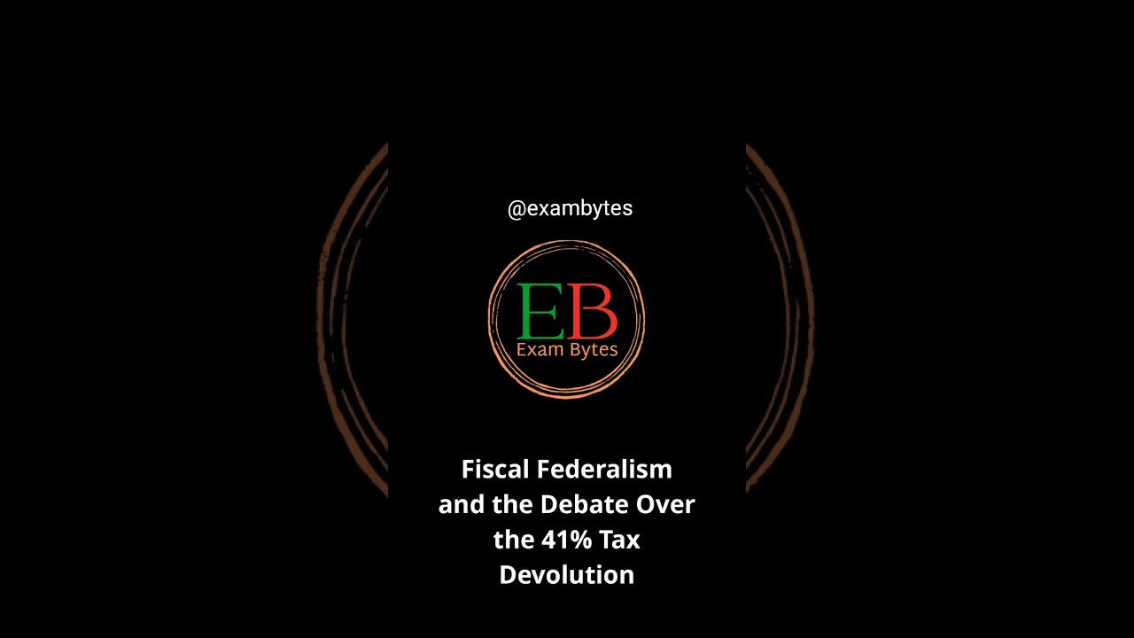 Fiscal Federalism and the Debate Over the 41% Tax Devolution | 2026
