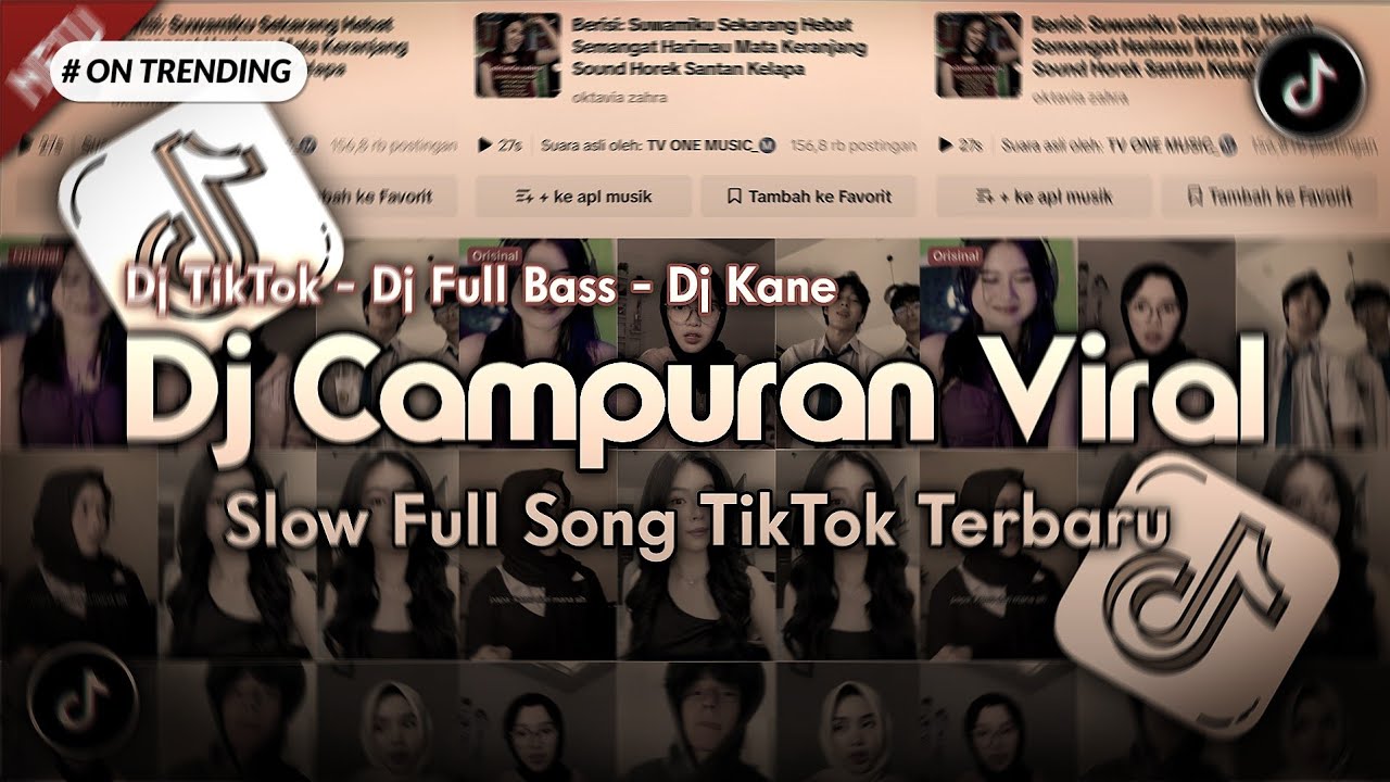 DJ CAMPURAN VIRAL TIK TOK TERBARU 2026 SLOW FULL SONG TIKTOK TERBARU