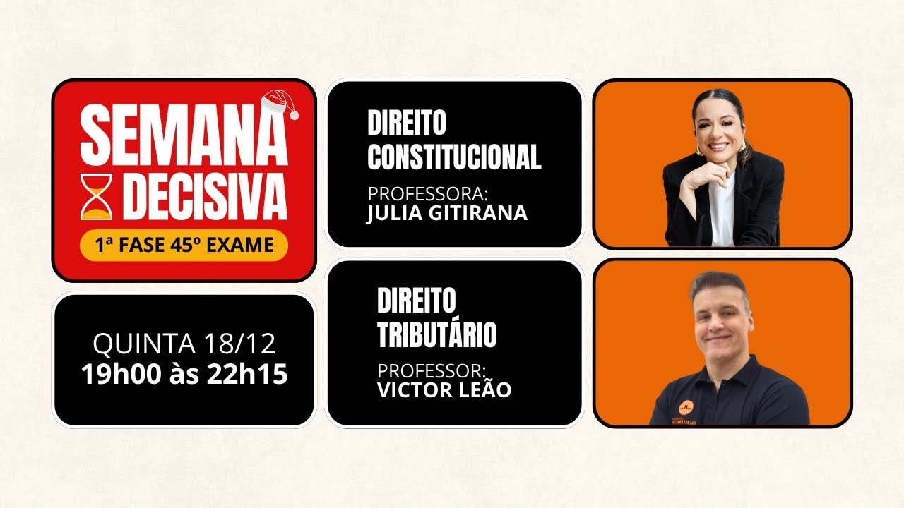 Semana Decisiva: GABARITANDO DIREITO CONSTITUCIONAL e TRIBUT&Aacute;RIO | 1&ordf; fase - 45&ordm; Exame (OAB) #AOVIVO