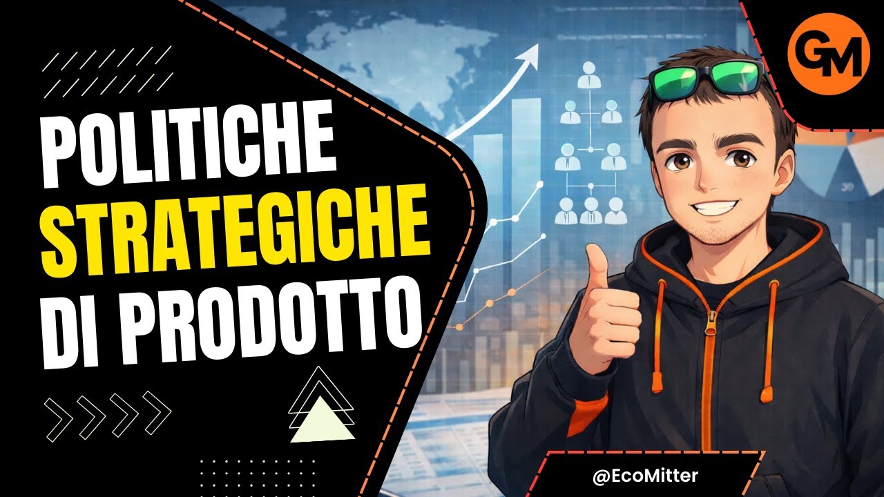 Politiche Strategiche di Prodotto: Posizionamento, Packaging, Sviluppo, Gestione Ciclo di Vita #75