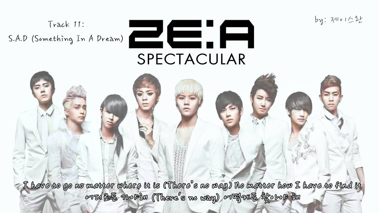 [ENG/KR] ZE:A - S.A.D (Something in a Dream) Lyrics with translation ♥