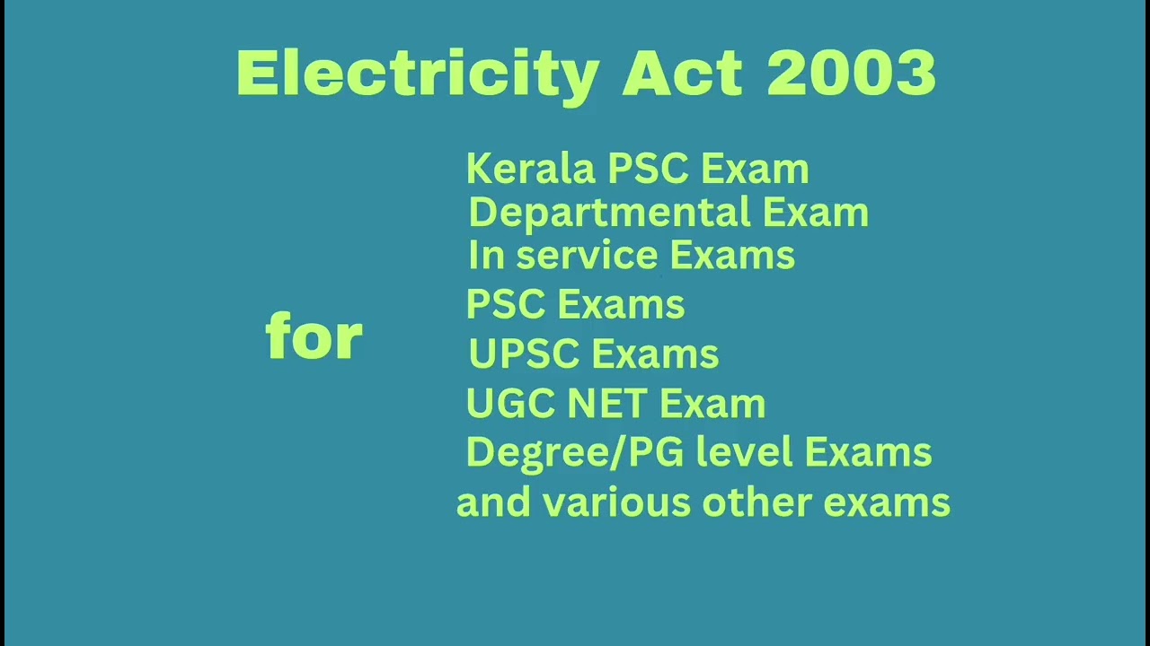 Part  l - Electricity Act 2003 in a nutshell / Key points for examination purpose