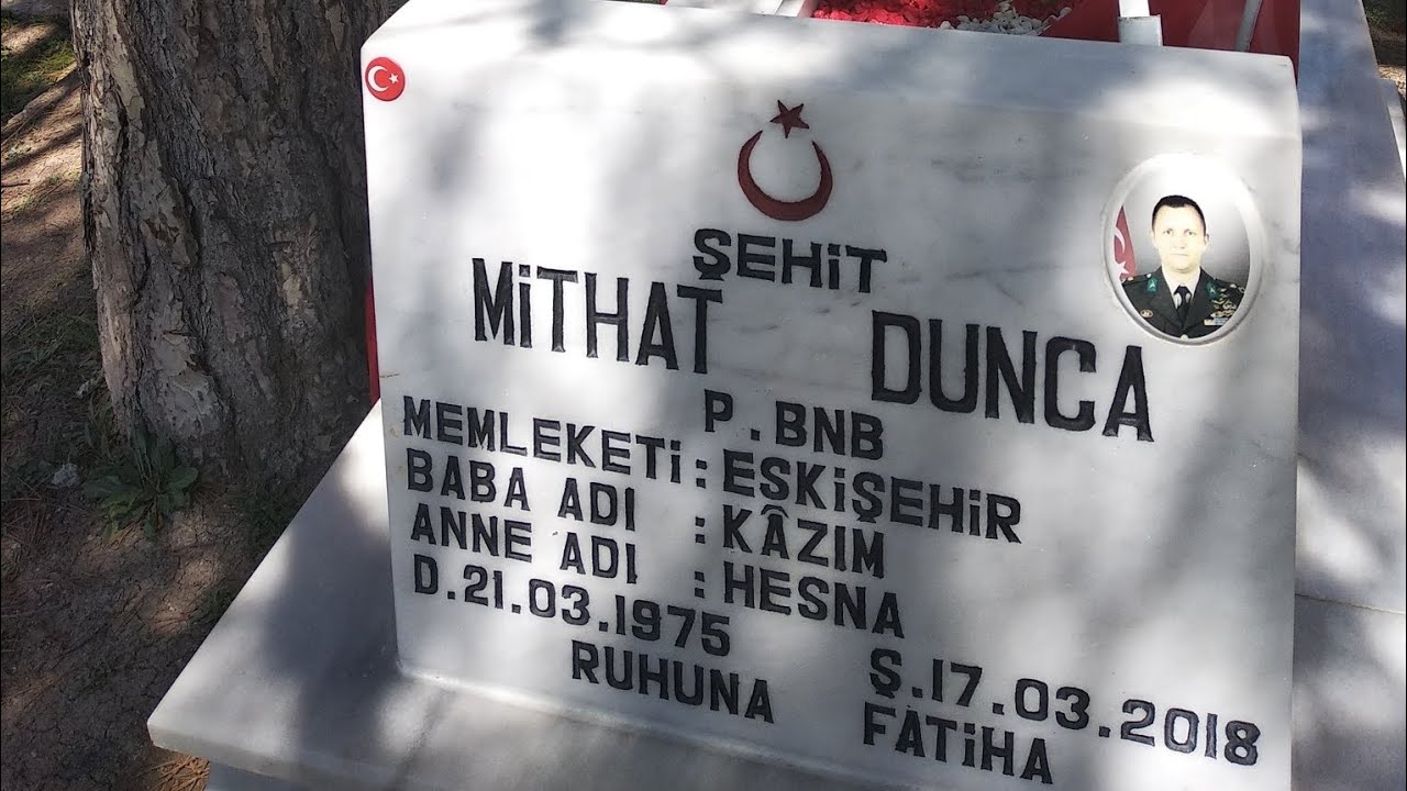 Şehit Piyade Binbaşı Mithat Dunca 🇹🇷