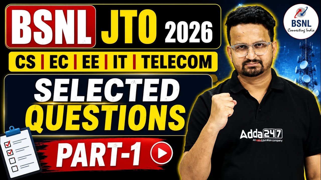 BSNL JTO 2026 | BSNL JTO/CS/EC/EE/IT/Telecom Selected Questions #1 | By Ashish Sir