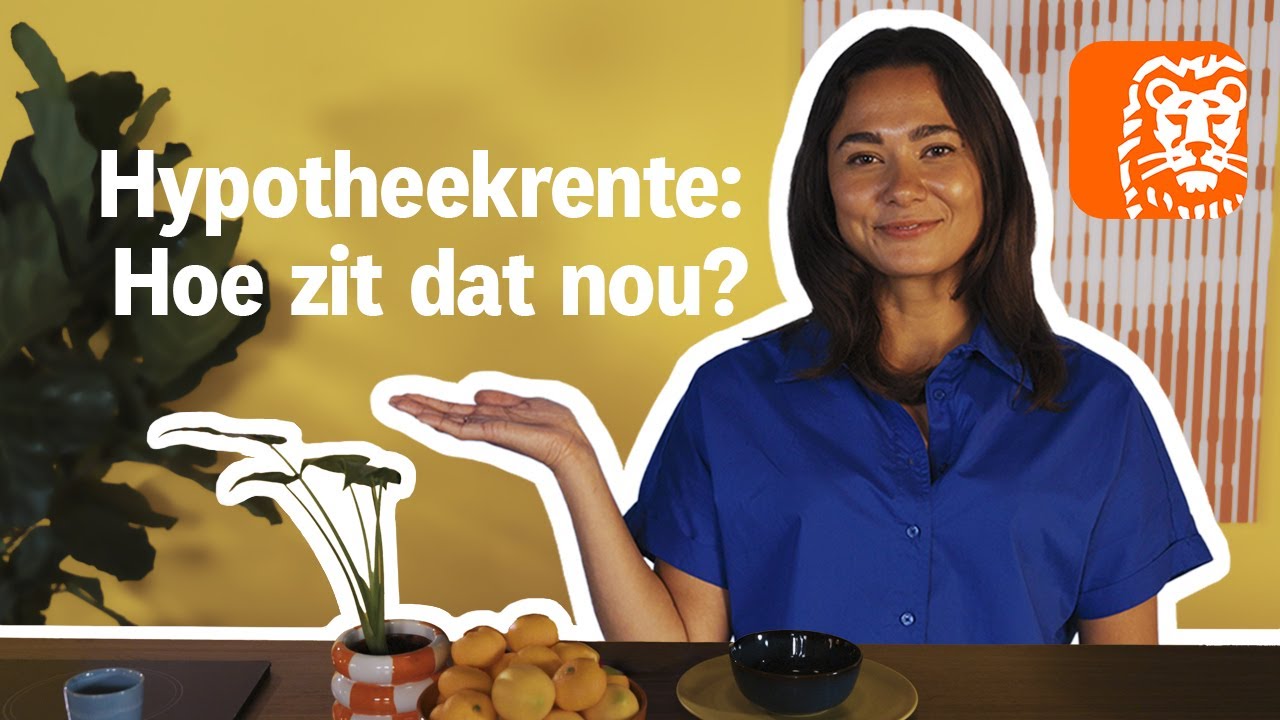Hoe werkt hypotheekrente en waar moet je op letten? | ING