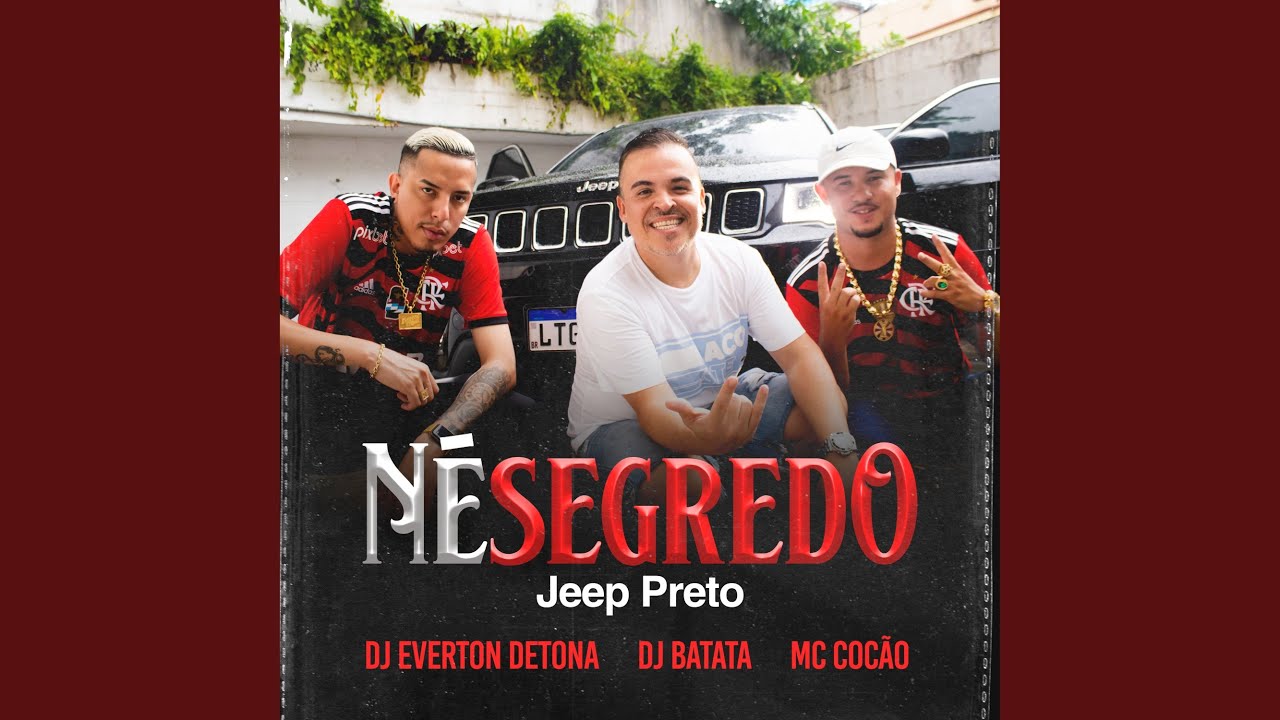 Né Segredo (Jeep Preto)