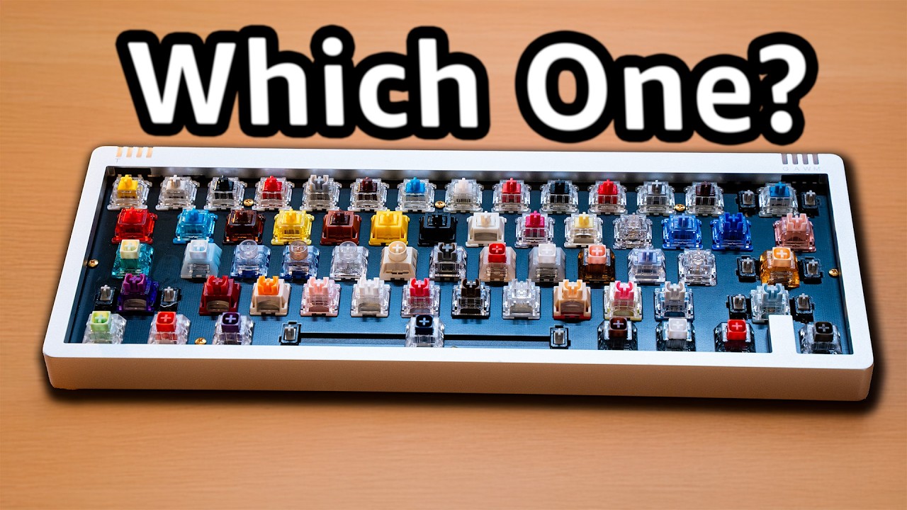 How to Choose the Perfect Keyboard Switch For YOU.