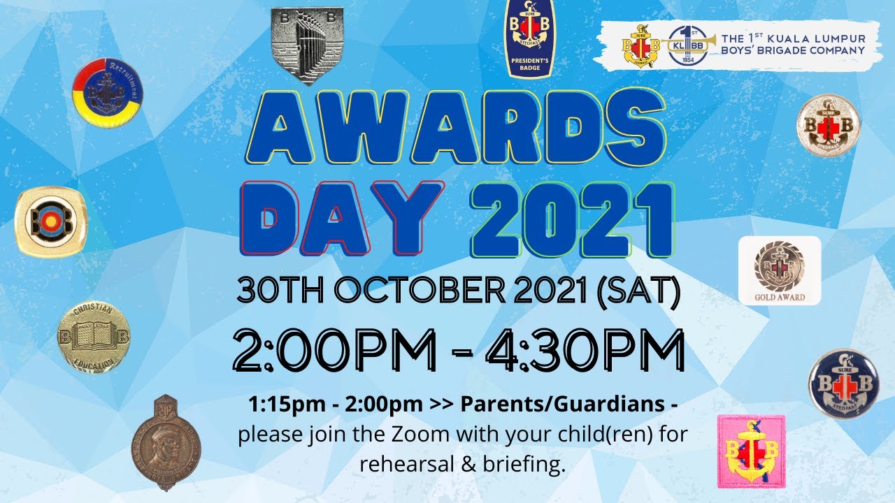 1stKLBB Awards Day 2021 (Livestream) - 1st Kuala Lumpur Boys' Brigade Company