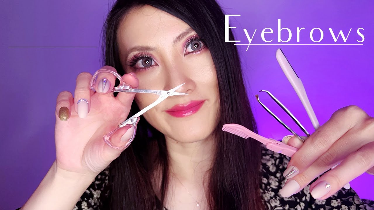 [ASMR]Doing Your Eyebrows(Trimming,Shaping,Plucking)