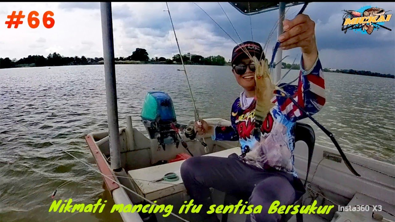 Awal Pagi Dah Dapat Lesan Buat Mickai Lagi Semgat Mancing Udang Galah Di Sungai Teluk Intan Perak 