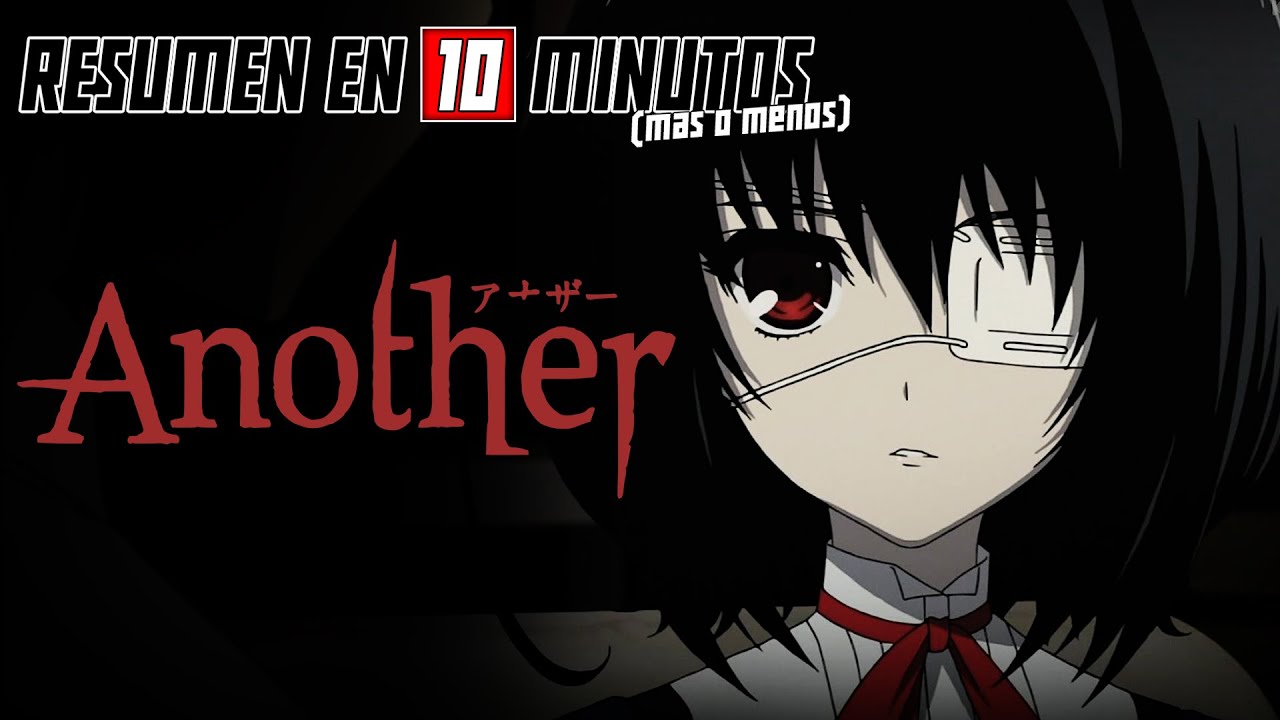 🎃 Another | Resumen en 10 Minutos (m&aacute;s o menos)